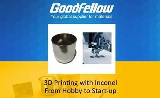 Ep 10. 3D Printing with Inconel – From Hobby to Start-up